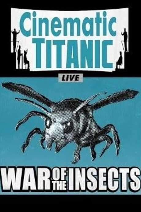 Cinematic Titanic: War of the Insects